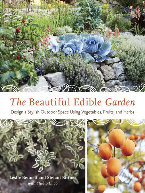 Title details for The Beautiful Edible Garden by Leslie Bennett - Available